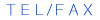 TEL/FAX